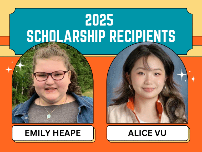 2025 Scholarship Recipients, Emily Heape & Alice Vu